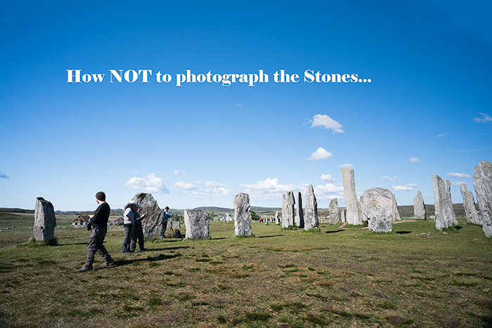 ugly photographing Callanish stones